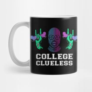 COLLEGE CLUELESS Mug